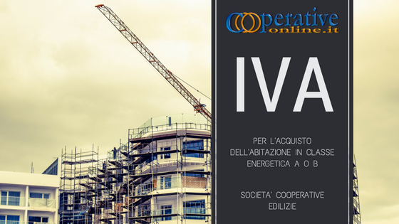 Cooperative Edilizie – Iva per l’acquisto dell’abitazione
